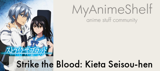 Strike the Blood: Kieta Seisou-hen 
